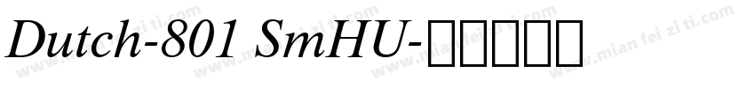 Dutch-801 SmHU字体转换